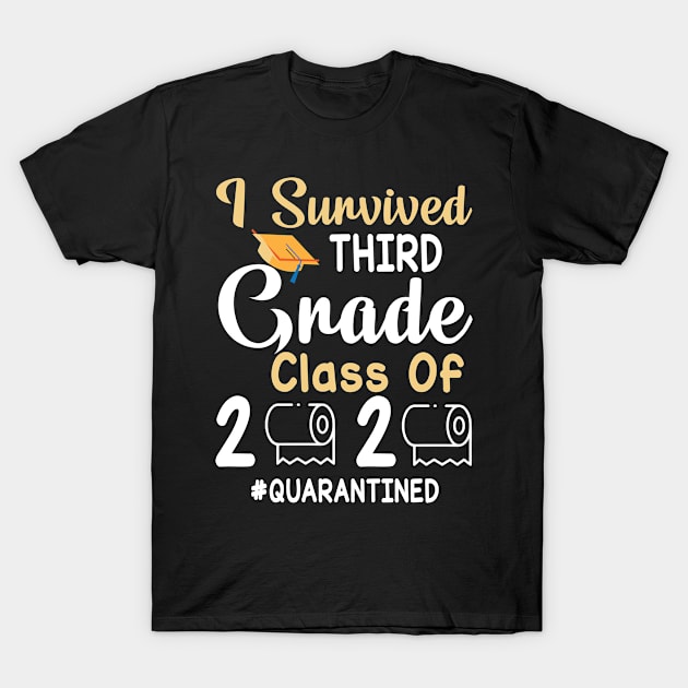 I Survived Third Grade Class Of 2020 Toilet Paper Quarantined Fighting Coronavirus 2020 Win T-Shirt by joandraelliot